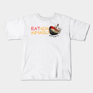 Eat-Tadakimasu (Itadakimasu) Kids T-Shirt